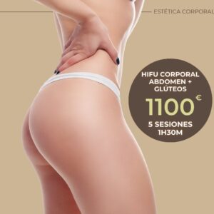 5 Sesiones HIFU Corporal Abdomen + Glúteos
